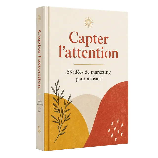 Couverture de l'ebook Capter l'attention : 53 idées marketing pour artisans
