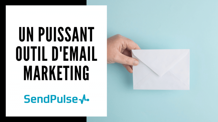 Sendpulse | Un puissant outil d'email marketing 2